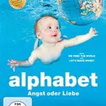 Alphabet - Angst oder Liebe?