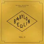 Babylon Berlin Vol.2