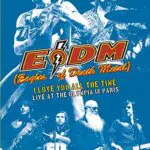 Eagles of Death Metal - I love you all the Time: Live at the Olympia in Paris
