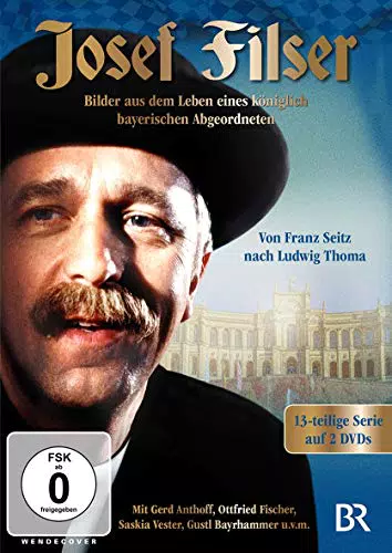 Josef Filser - Bilder aus dem Leben eines königlich bayerischen Abgeordneten
