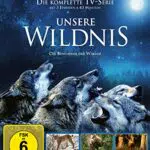 Unsere Wildnis - Die Bewohner der Wälder - Die komplette TV-Serie