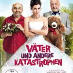 Väter und andere Katastrophen