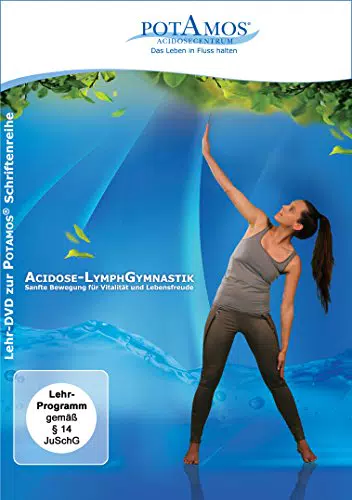 Acidose-LymphGymnastik: Sanfte Bewegung für Vitalität und Lebensfreude
