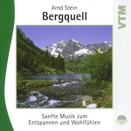 Bergquell - Sanfte Musik zum Entspannen und Wohlfühlen