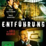 Die Entführung / Brillanter Thriller mit Götz George und Heikko Deutschmann