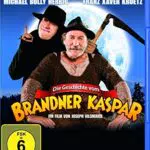 Die Geschichte vom Brandner Kaspar
