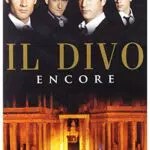 Il Divo - Encore