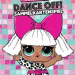 LOL Surprise Dance Off Trading Cards Deutschland - 1 Booster Pack mit je 8 Sammelkarten
