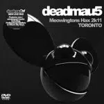 Deadmau5 - Meowingtons Hax: Live from Toronto