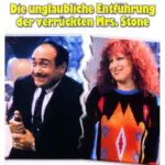 Die unglaubliche Entführung der verrückten Mrs. Stone