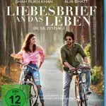 Liebesbrief an das Leben - Dear Zindagi