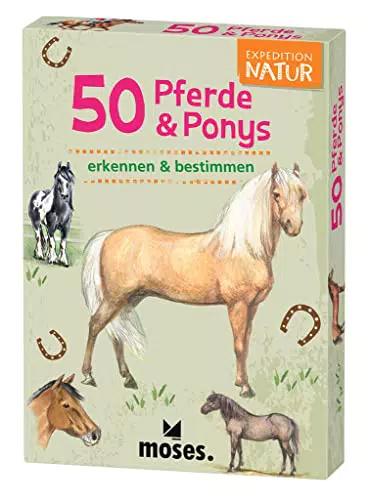 moses. 9744 Expedition Natur 50 Pferde und Ponys| Bestimmungskarten im Set