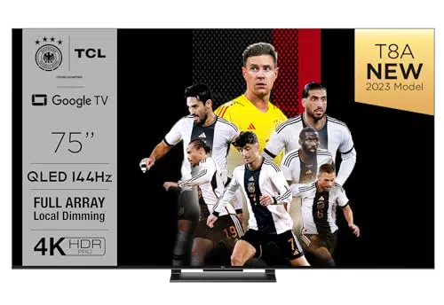 TCL 75T8A 75-Zoll-Fernseher, QLED, HDR 1000 nits, Full Array Local Dimming