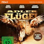 Adlerflügel - Remastered Edition / Grandioser Western mit Starbesetzung erstmals mit beiden deutschen Synchronisationen