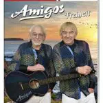 Amigos - Freiheit