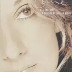 Celine Dion - All The Way... A Decade Of Songs & Video