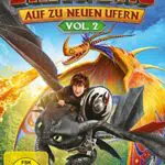 Dragons - Auf zu neuen Ufern Vol. 2