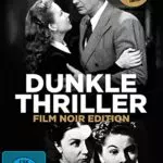 Film Noir Edition - Dunkle Thriller der Filmgeschichte