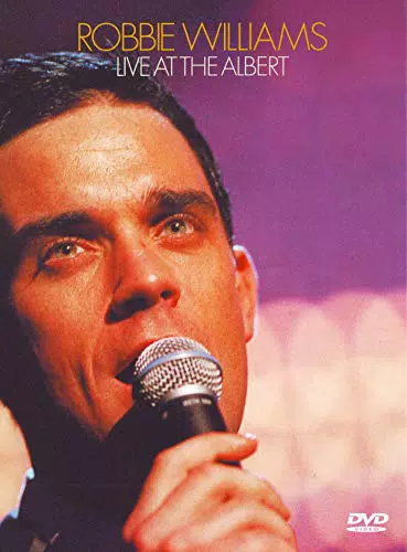 Robbie Williams - Live At The Albert