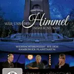 Rolf Zuckowski/Anuschka Zuckowski/Martin Tingvall - Wär uns der Himmel immer so nah Das Weihnachtskonzert aus dem Hamburger Planetarium