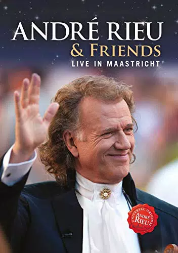 André Rieu - André & Friends: Live In Maastricht