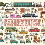 Der größte und schönste Bildwörterkalender der Fahrzeuge 2024 Von Tom Schamp DUMONT Kinder-Kalender Querformat 52 x 42