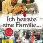 Ich heirate eine Familie - Die komplette Serie