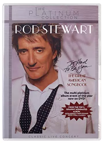 Rod Stewart - It Had To Be You: The Great American Songbook