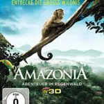 Amazonia - Abenteuer im Regenwald (3D Blu-ray)