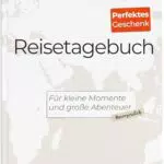Reisetagebuch mit Inspiration für Urlaub und Städtetrip - Travel Journal für Reiseliebhaber