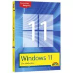 Windows 11 - Alles, was du wissen musst