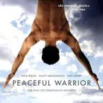Der Pfad des friedvollen Kriegers - Peaceful Warrior