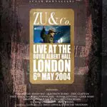 Zucker - Live at the Royal Albert Hall London, 6. Mai 2004.