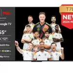 TCL 55T7B QLED Pro Fernseher 4K Ultra HD Smart TV mit Google TV und Dolby Atmos