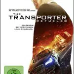 Transporter Refueled - Actionreicher Film für spannende Unterhaltung
