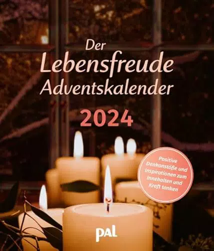 Lebensfreude Adventskalender 2024: Inspiration und Kraft für Erwachsene