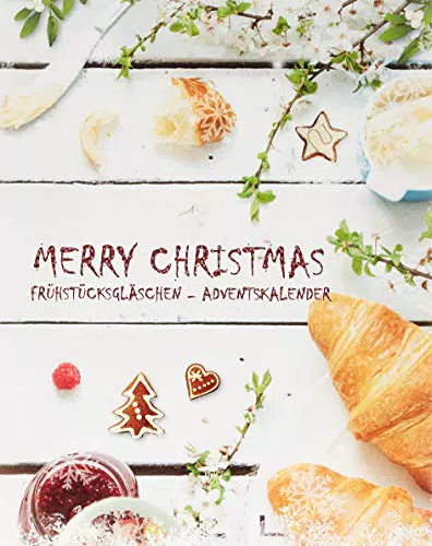 Frühstücksgläschen Adventskalender – Süße Überraschungen für jeden Tag