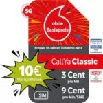 Vodafone CallYa Classic Prepaid mit 10 EUR Startguthaben und 5G-Netz