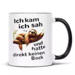 Kaffeetasse mit lustigem Faultier Spruch - Witziges Geschenk für Kollegen