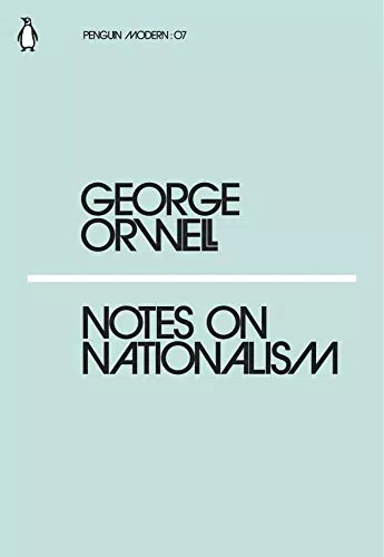Penguin Modern: Notes on Nationalism von George Orwell