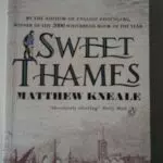 Sweet Thames: Gewinner des Mail on Sunday/John Llewelllyn Rhys Preises 1992
