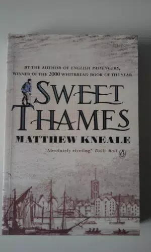 Sweet Thames: Gewinner des Mail on Sunday/John Llewelllyn Rhys Preises 1992