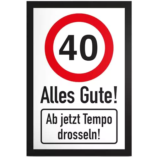 DankeDir! Tempo Drosseln Schild - Geschenkidee zum 40. Geburtstag