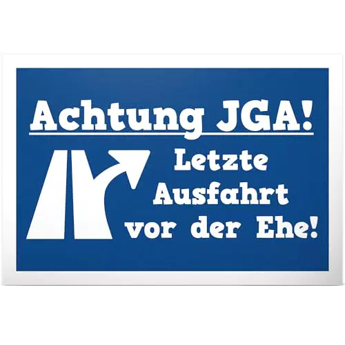 DankeDir Schild JGA - Letzte Ausfahrt vor Ehe | Partydeko Junggesellenabschied