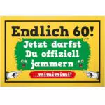 DankeDir! Jammern Kunststoff Schild - Geburtstagsdeko 60. Geburtstag Männer