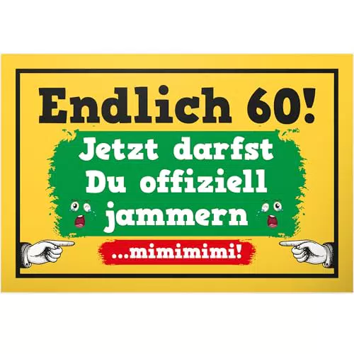 DankeDir! Jammern Kunststoff Schild - Geburtstagsdeko 60. Geburtstag Männer