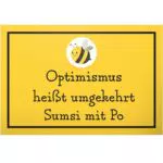 DankeDir! Optimismus Sumsi Schild - Lustige Wanddeko für Geburtstagsgeschenke