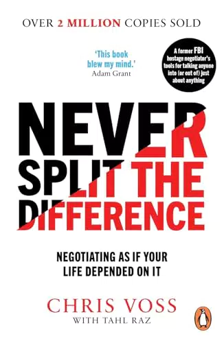 Never Split the Difference: Verhandeln wie dein Leben davon abhängt