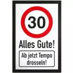 DankeDir! Tempo Drosseln Schild - Geschenkidee zum 30. Geburtstag