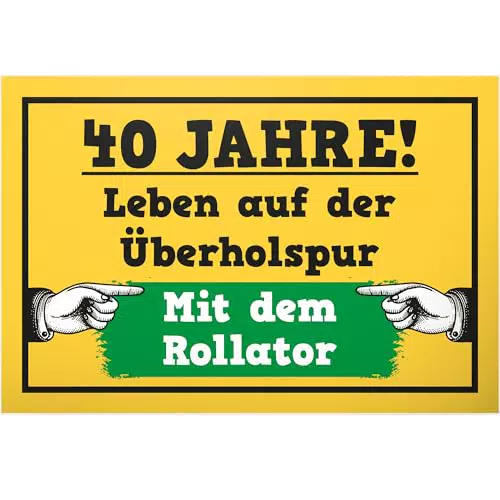 DankeDir Rollator Schild 30 x 20 cm - Geburtstagsdeko 40. Geburtstag Geschenkidee